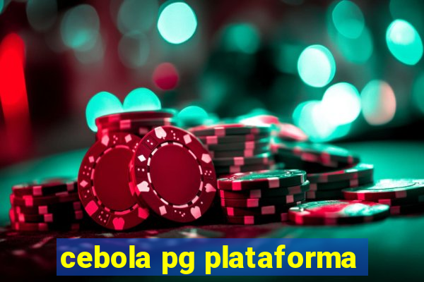 cebola pg plataforma